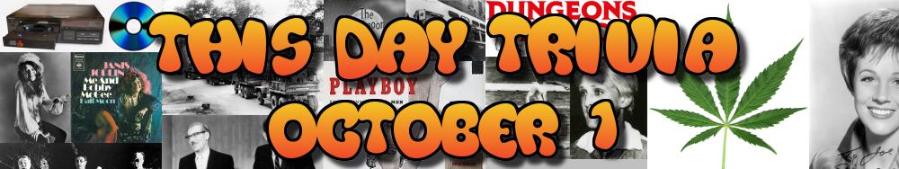 Today's Trivia and What Happened on October 1
